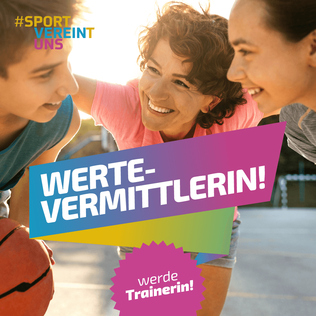 #werdeTrainerIn – WERTE-VERMITTLERIN!